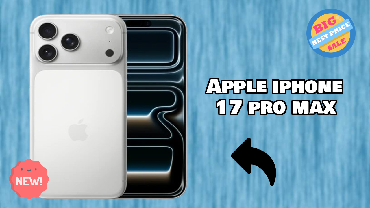 Apple IPhone 17 Pro Max at ₹149,900 - Best Features Highlighted