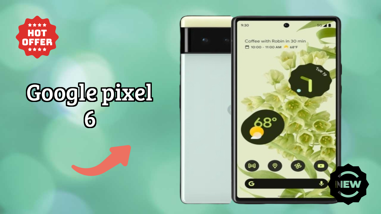 Google Pixel 6 2026 Feature Breakdown – Full Deep Dive