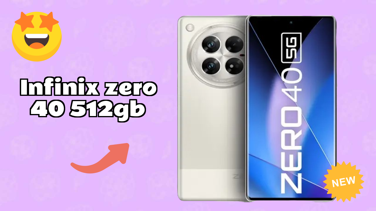 Is Infinix Zero 40 512GB the Best Choice in 2026? Full Review