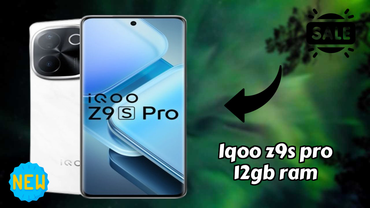IQOO Z9s Pro 12GB RAM 2026: Latest Model Review and Fetchers 