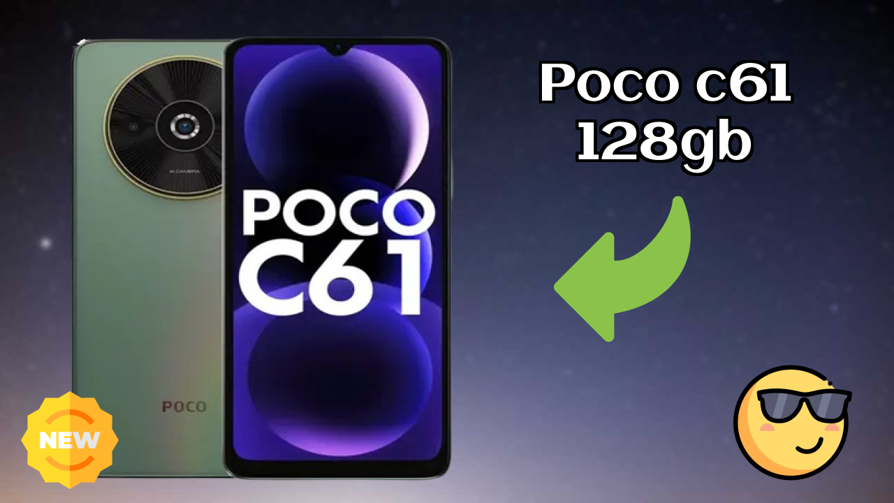 Top Reasons to Choose POCO C61 128GB in 2026
