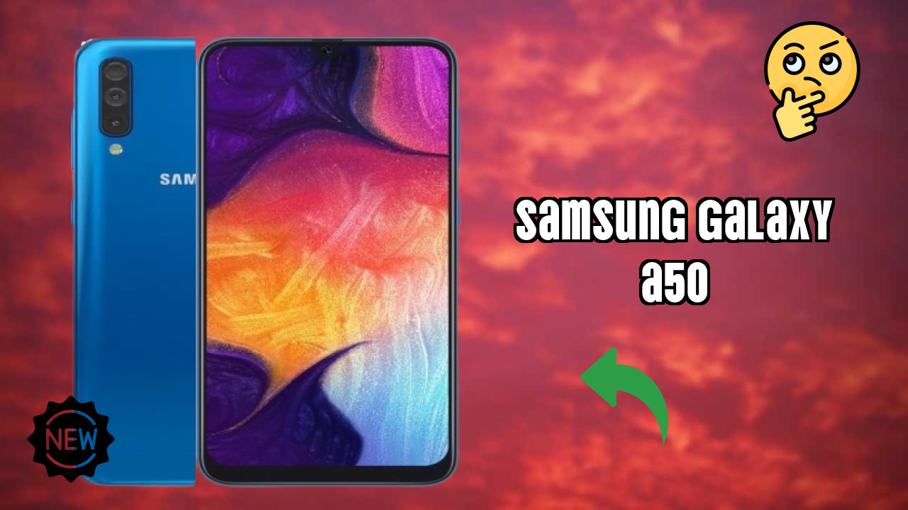 Samsung Galaxy A50 Display Analysis: 6.4 Inches (16.26 Cm) Quality