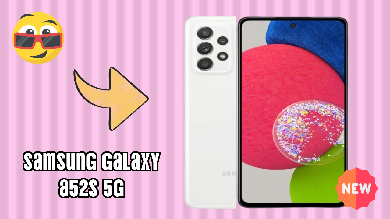 Samsung Galaxy A52s 5G Display Size: 6.5 Inches (16.51 Cm) Screen Test