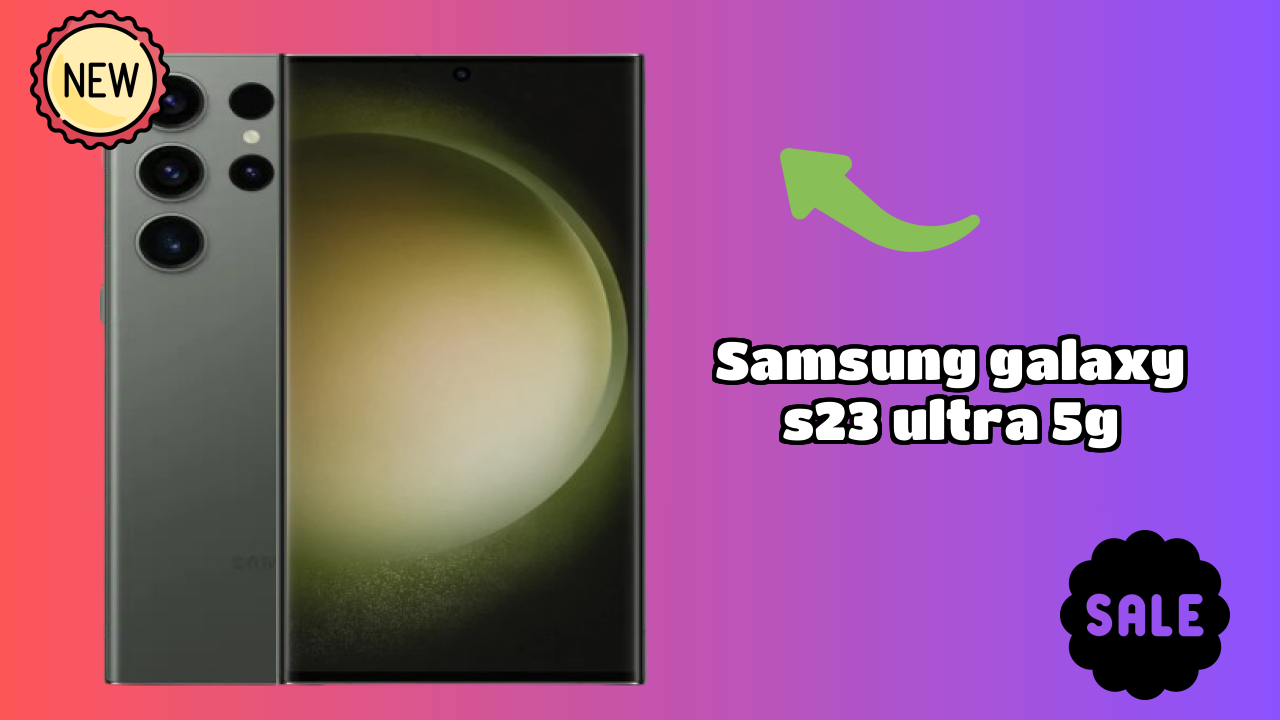 Samsung Galaxy S23 Ultra 5G at ₹79,999 - Complete Specifications