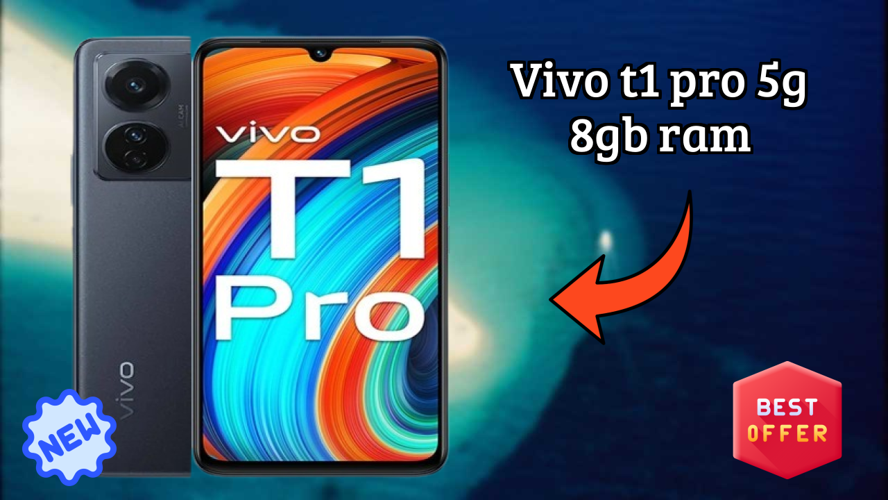 Vivo T1 Pro 5G 8GB RAM at ₹24,999 - Best Deal Right Now