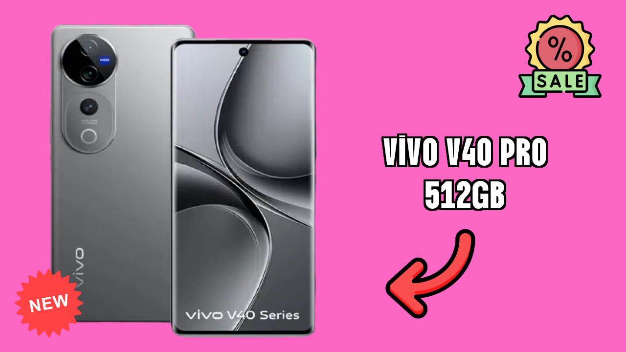 Vivo V40 Pro 512GB Price: ₹55,999 - Is It Worth Buying?