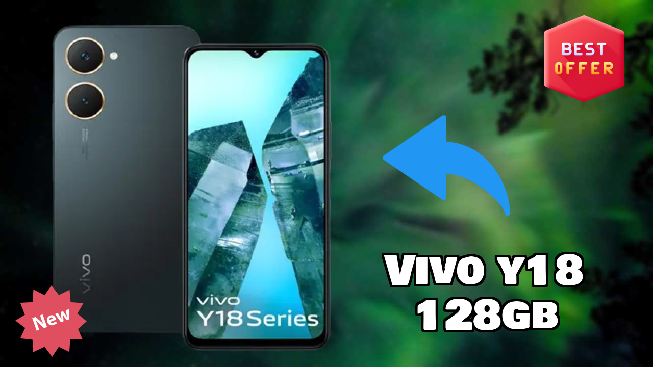 Vivo Y18 128GB Price Drop: Now Available at Just ₹11,999